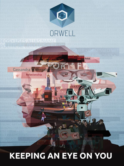 Orwell: Keeping an Eye On You Global Steam Key