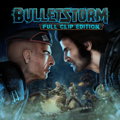 Bulletstorm: Full Clip Edition Global Steam Key