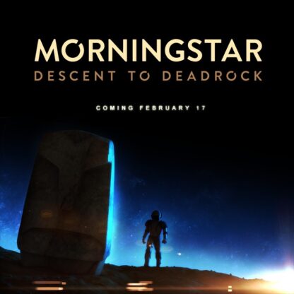 Morningstar: Descent to Deadrock Global Steam Key