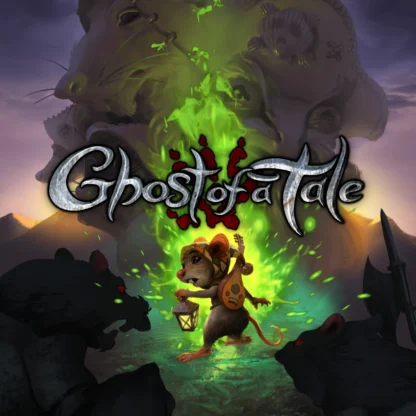 Ghost of a Tale Global Steam Key