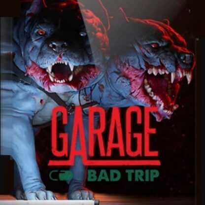 GARAGE: Bad Trip Global Steam Key