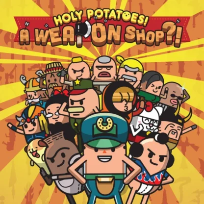 Holy Potatoes! A Weapon Shop?! Global Steam Key