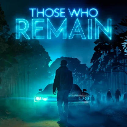 Those Who Remain Global Steam Key