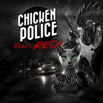 Chicken Police Paint it RED! Global Steam Key