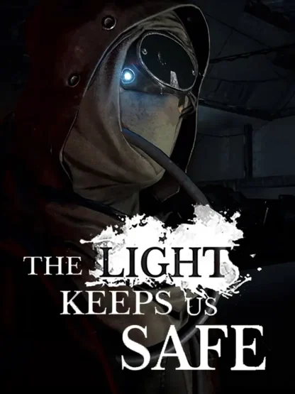 The Light Keeps Us Safe Global Steam Key